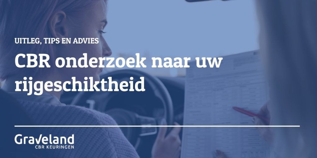 onderzoek rijgeschiktheid cbr