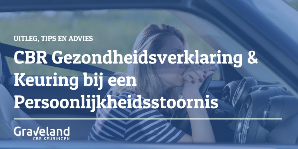 rijbewijskeuring cbr persoonlijkheidsstoornis